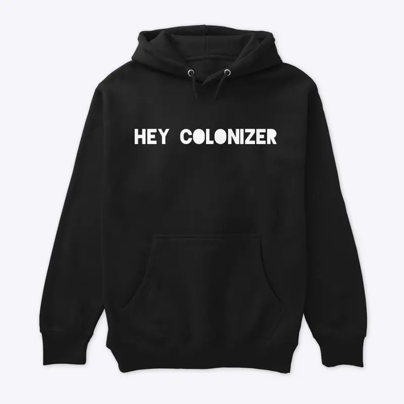 Hey Colonizer Collection